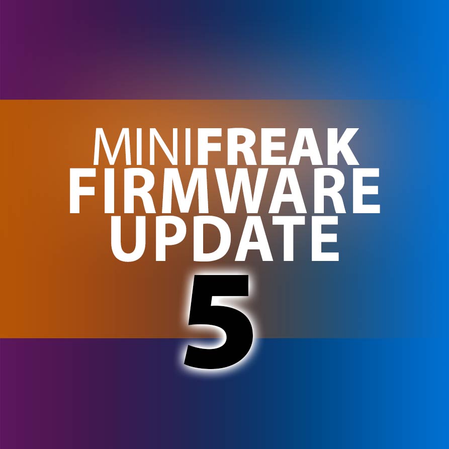 MiniFreak Firmware Update 5
